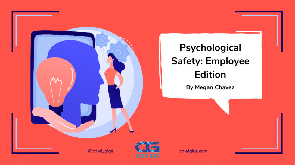 Psychological Safety: Employee Edition - Chief Gigs